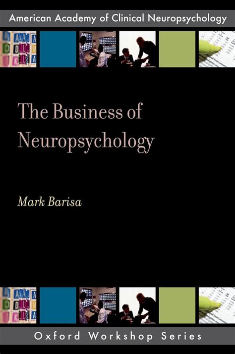 the business of neuropsychology aacn workshop series Kindle Editon