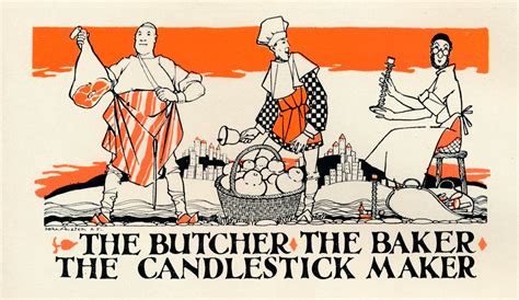 the butcher the baker the candlestick maker Doc