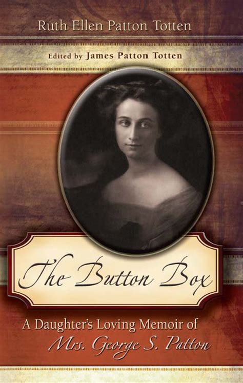 the button box a daughters loving memoir of mrs george s patton Epub