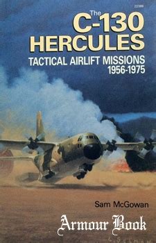 the c 130 hercules tactical airlift missions 1956 1975 Epub