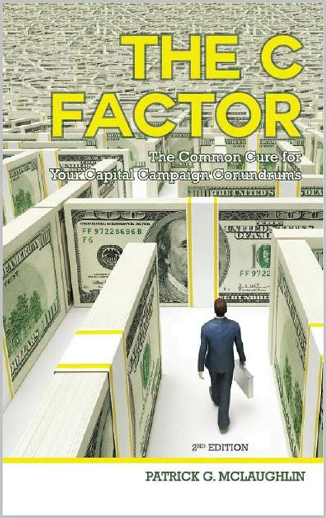 the c factor the common cure for your capital campaign conundrums Kindle Editon