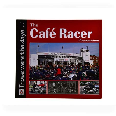 the cafe racer phenomenon the cafe racer phenomenon Reader