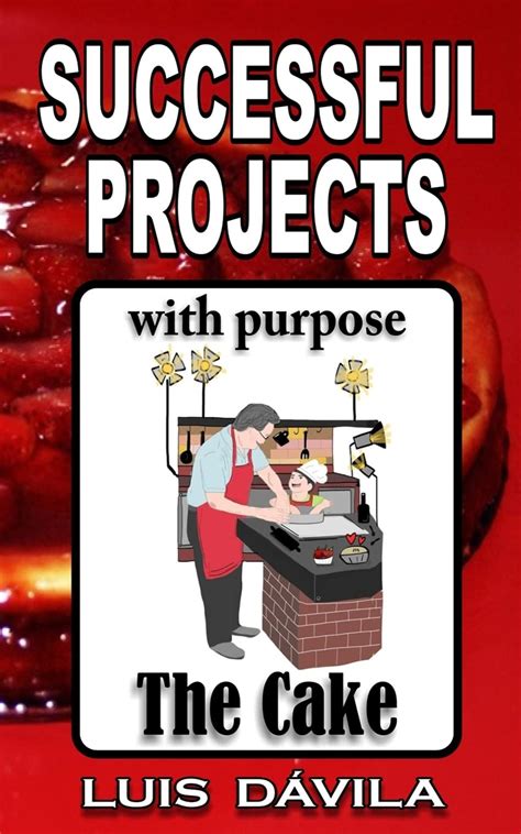 the cake successful projects with purpose PDF