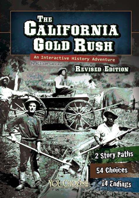 the california gold rush an interactive history adventure you choose history Epub