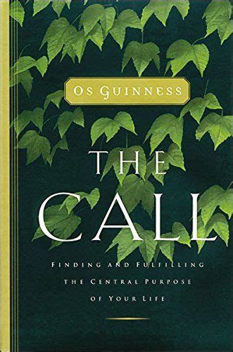 the call finding and fulfilling the central purpose of your life Epub