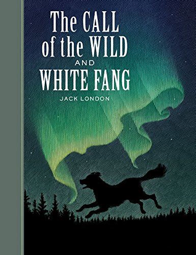 the call of the wild and white fang sterling unabridged classics Doc