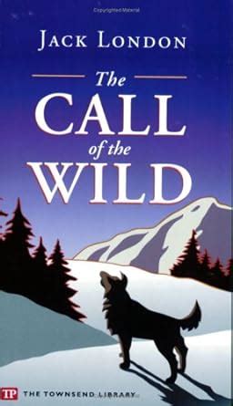 the call of the wild townsend library edition Doc