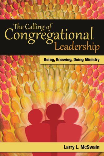 the calling of congregational being knowing doing ministry Epub