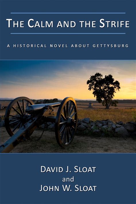 the calm and the strife a historical novel about gettysburg PDF