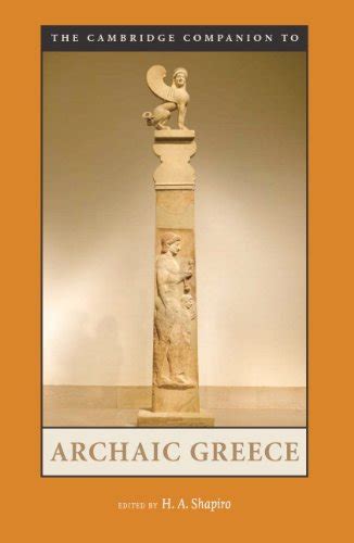 the cambridge companion to archaic greece cambridge companions to the ancient world PDF