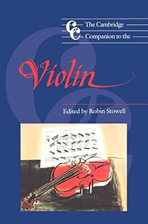 the cambridge companion to the violin cambridge companions to music Kindle Editon