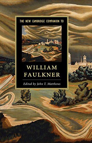 the cambridge companion to william faulkner cambridge companions to literature Reader