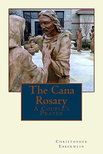 the cana rosary a couples prayer PDF