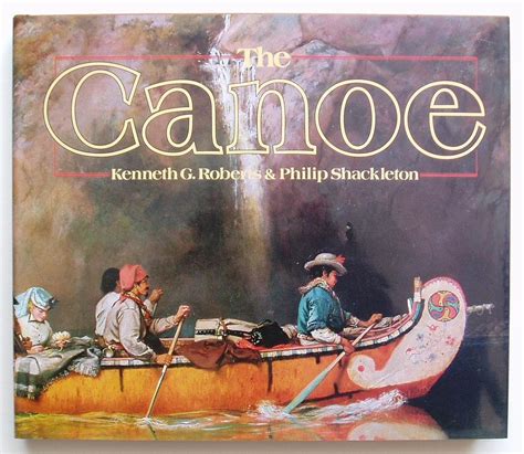 the canoe a history of the craft from panama to the arctic Epub