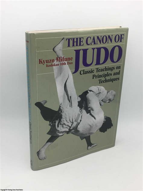 the canon of judo classic teachings on principles and techniques Kindle Editon