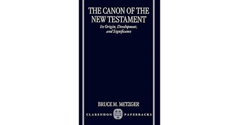 the canon of the new testament its origin development and significance PDF