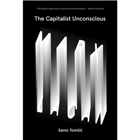 the capitalist unconscious marx and lacan Epub