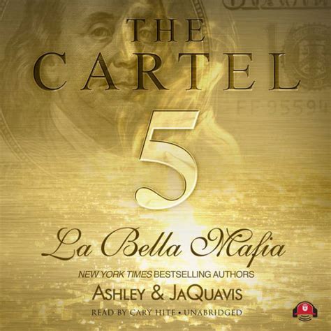 the cartel 5 la bella mafia ashley jaquavis Epub