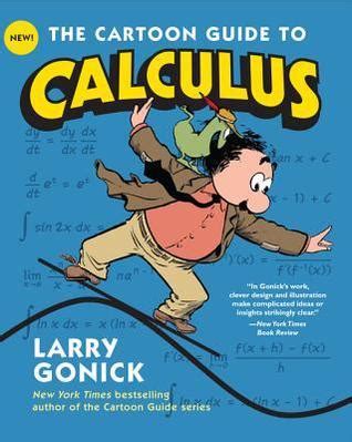 the cartoon guide to calculus cartoon guide series Reader