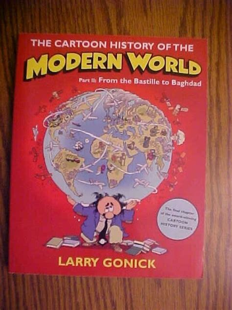 the cartoon history of the modern world part 2 from the bastille to baghdad PDF