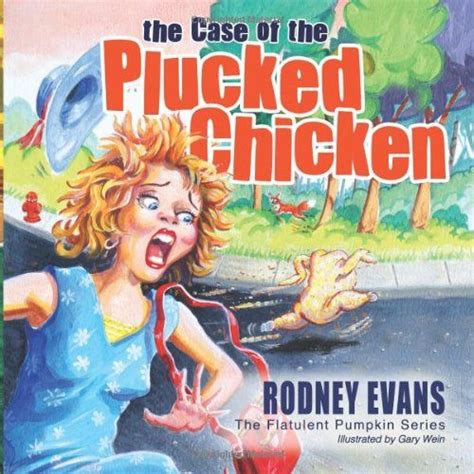 the case of the plucked chicken the flatulent pumpkin series volume 2 Reader