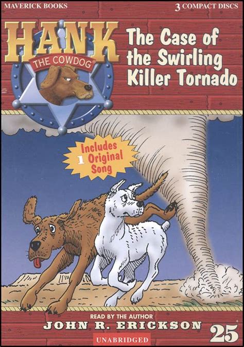 the case of the swirling killer tornado hank the cowdog quality PDF