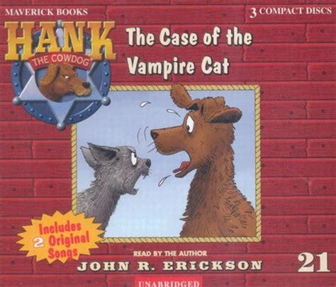 the case of the vampire cat hank the cowdog quality Doc