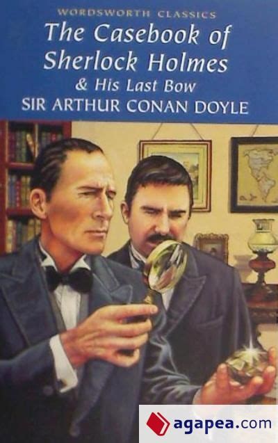 the casebook of sherlock holmes his last bow Doc