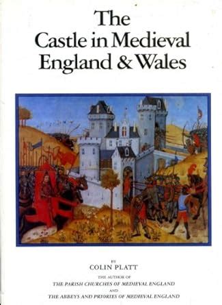 the castle in medieval england and wales Reader