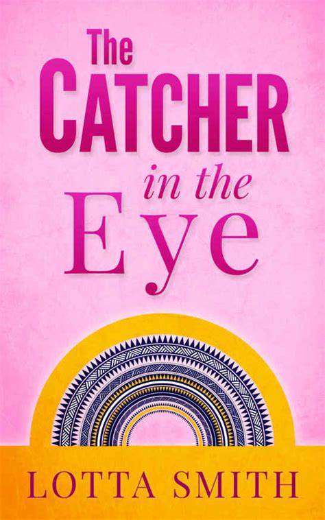 the catcher in the eye Reader