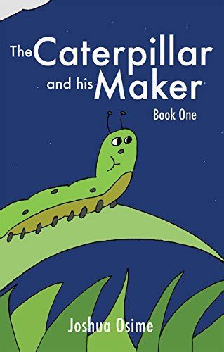 the caterpillar and his maker book one Kindle Editon