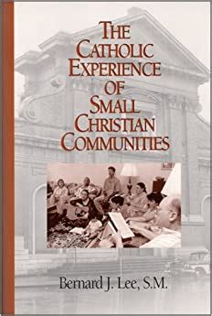 the catholic experience of small christian communities Reader