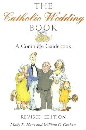 the catholic wedding book a complete guidebook Doc