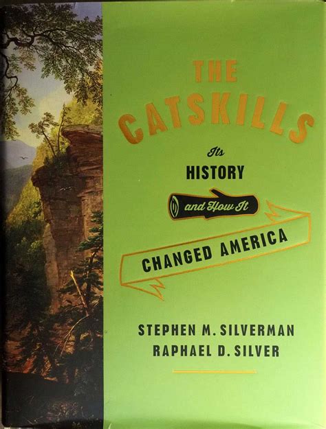 the catskills its history and how it changed america Reader