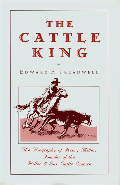 the cattle king a dramatized biography Kindle Editon