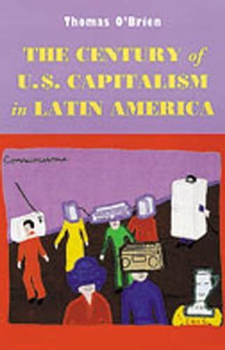 the century of u s capitalism in latin america dialogos PDF