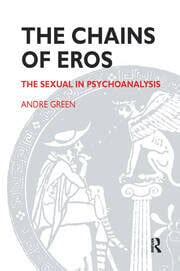 the chains of eros the sexual in psychoanalysis PDF
