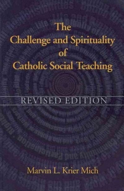 the challenge and spirituality of catholic social teaching Reader