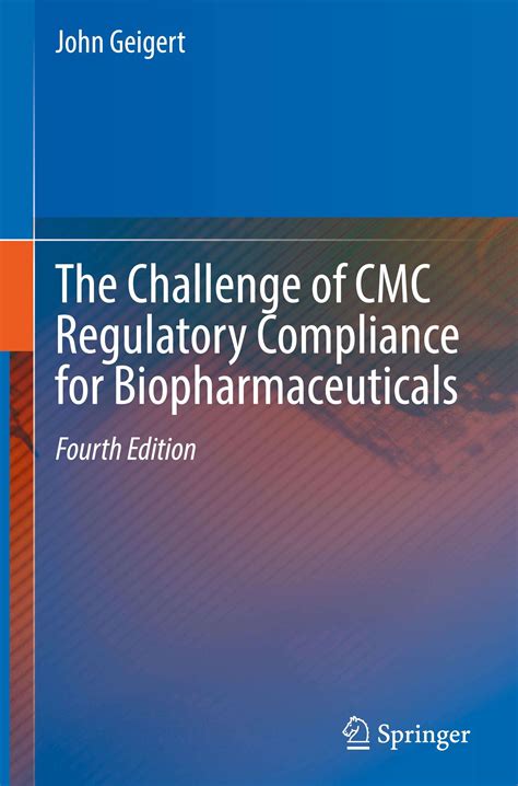the challenge of cmc regulatory compliance for biopharmaceuticals Kindle Editon