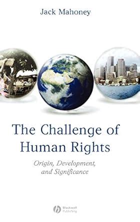 the challenge of human rights origin development and significance Epub