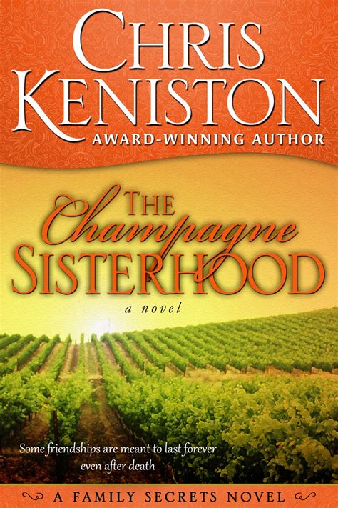 the champagne sisterhood a family secrets novel Kindle Editon
