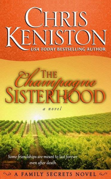 the champagne sisterhood a family secrets novel Kindle Editon