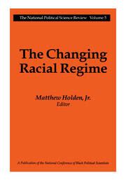 the changing racial regime the changing racial regime Kindle Editon