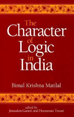 the character of logic in india suny series in indian thought PDF