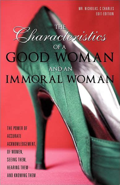 the characteristics of a good woman and an immoral woman Kindle Editon