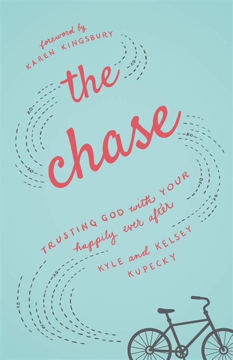 the chase trusting god with your happily ever after Kindle Editon