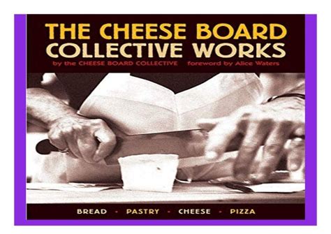 the cheese board collective works bread pastry cheese pizza PDF