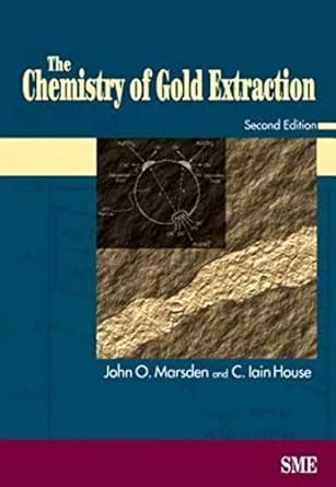 the chemistry of gold extraction second edition Kindle Editon