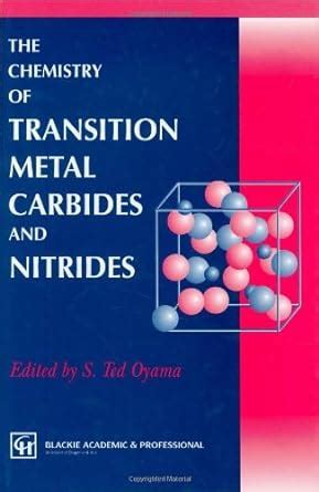 the chemistry of transition metal carbides and nitrides Ebook Epub