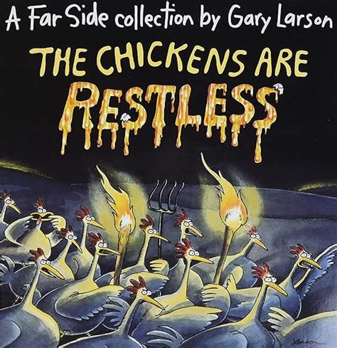 the chickens are restless Doc
